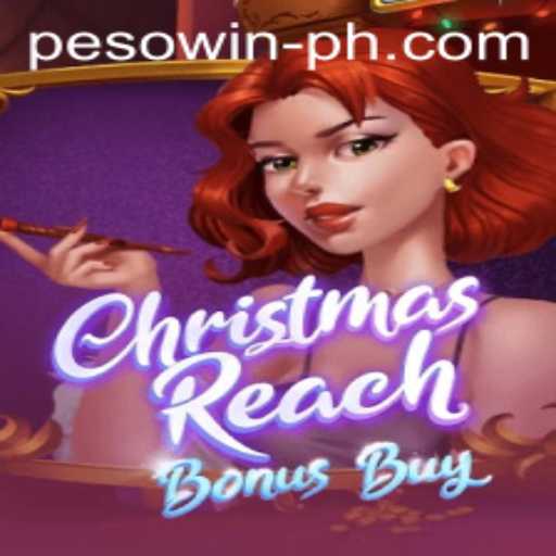 Discover the Festive World of ChristmasReachBonusBuy with PESOWIN